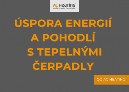 ÚSPORA ENERGIÍ A POHODLÍ