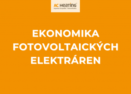 EKONOMIKA FOTOVOLTAICKÝCH ELEKTRÁREN